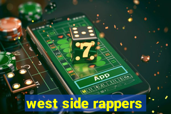 west side rappers